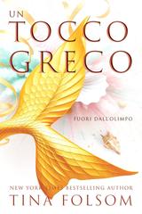 Tina Folsom – Fuori dall’Olimpo Vol. 1. Un Tocco Greco (2026)