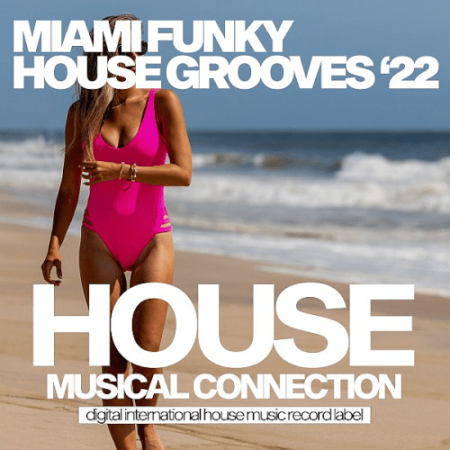 VA - Miami Funky House Grooves '22 (2022)