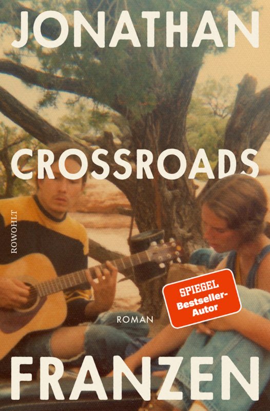 [Bild: Jonathan-Franzen-Crossroads.jpg]