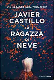 Javier Castillo – La ragazza di neve (2022)