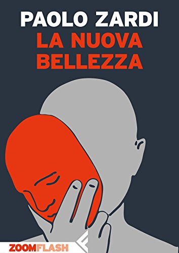 Paolo Zardi – La nuova bellezza (2016)
