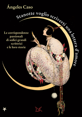 Ángeles Caso - Stanotte voglio scriverti una lettera d'amore (2025)