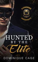 Dominique Cage – Hunted by the Elite (2026)