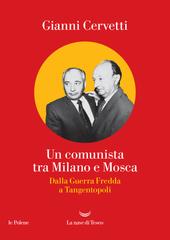 Gianni Cervetti – Un comunista tra Milano e Mosca (2026)