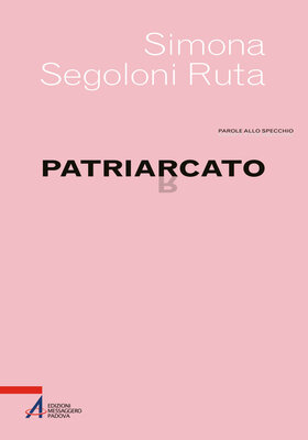 Simona Segoloni Ruta - Patriarcato (2026)