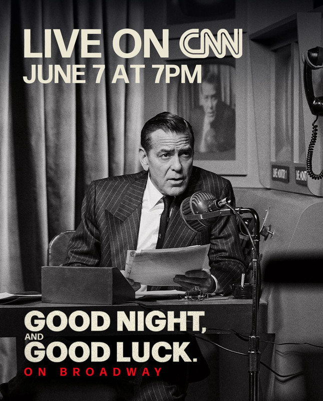 GOOD NIGHT AND GOOD LUCK To Air On CNN 6/7