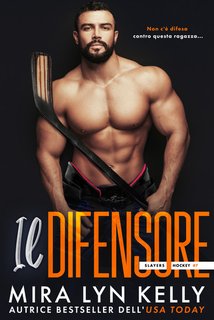 Mira Lyn Kelly - Il Difensore. Gli Slayers Vol. 8 (2024)