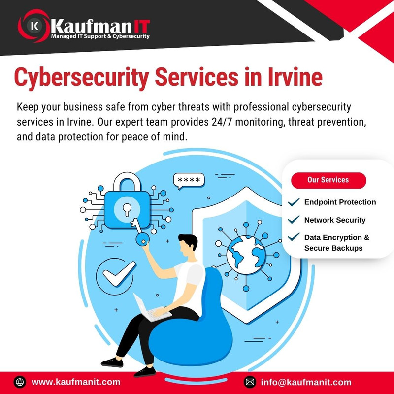 How Cybersecurity Services in Irvine Protect Your Business?