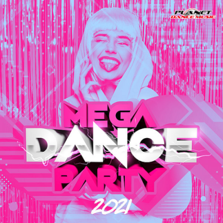 VA   Mega Dance Party (2021)