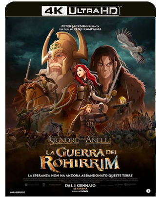 Il Signore degli Anelli-La Guerra dei Rohirrim (2024) UHD VU 2160p H265 E-AC3+AC3 ITA THD+AC3 ENG