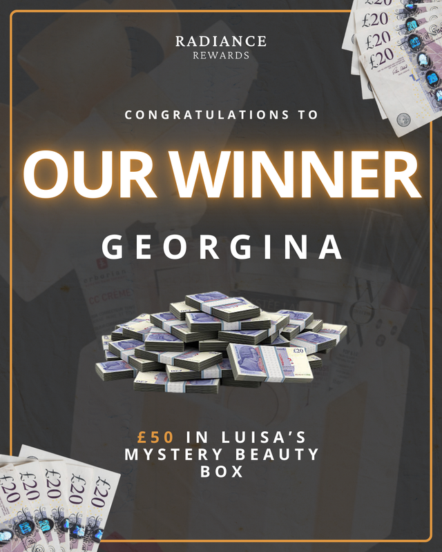 Georgina Wins £50 Cash in the Luisa Zissman Mystery Beauty Box Competition with Radiance Rewards 🎉