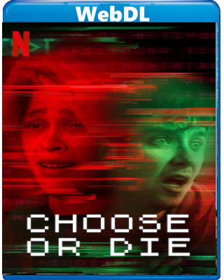 Choose or Die (2022) WEBDL 720p x264 E-AC3+AC3 ITA ENG