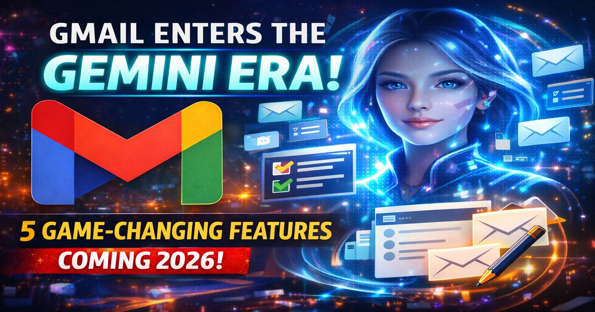 Gmail Enters the 'Gemini Era': 5 New Features That Will Change How You Email