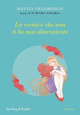 Mattia Ollerongis – La verità è che non ti ho mai dimenticato (2025)
