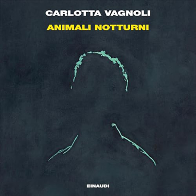 Carlotta Vagnoli - Animali notturni (2024) (mp3 - 128 kbps)