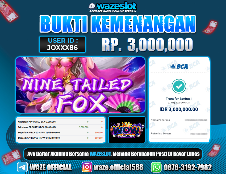 BUKTI KEMENANGAN 2 AGUSTUS 2025 GAME  NINE TAILED FOX ( WOW GAMING )