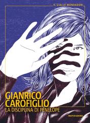 Gianrico Carofiglio – La disciplina di Penelope (2021)