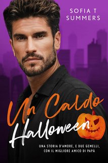 Sofia T Summers - Forbidden Temptations 13. Un Caldo Halloween (2023)