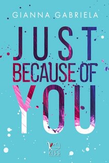Gianna Gabriela - Just because of you (2023)