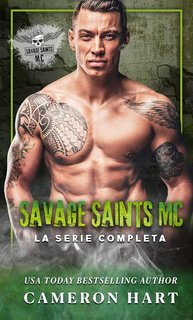 Cameron Hart - MC Savage Saints. Savage Saints: La Serie Completa (2023)