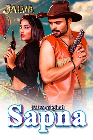 Sapna (2023) Jalva S01 Part 1 Web Series Watch Online