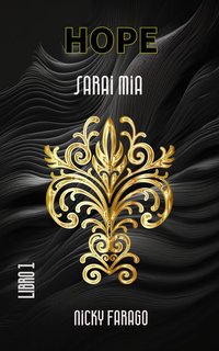 Nicky Farago - Hope Vol. 1. Sarai mia (2024)