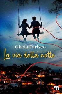 Giada Fariseo - La via della notte (2024)