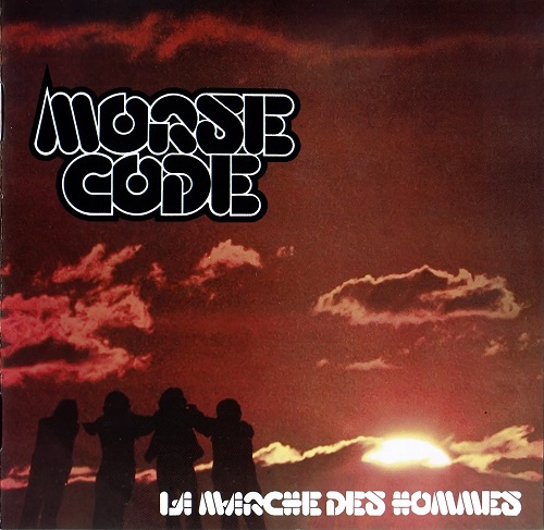 Morse Code - La Marche Des Hommes 1975 (Remastered 2007)