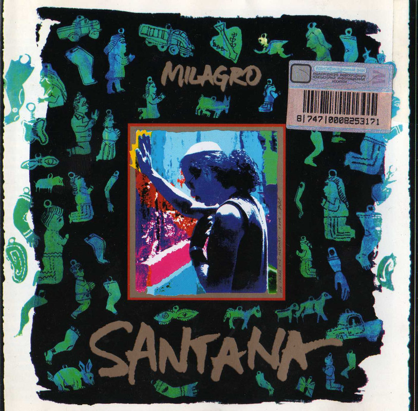 Santana - Milagro (1992) .flac -886 Kbps