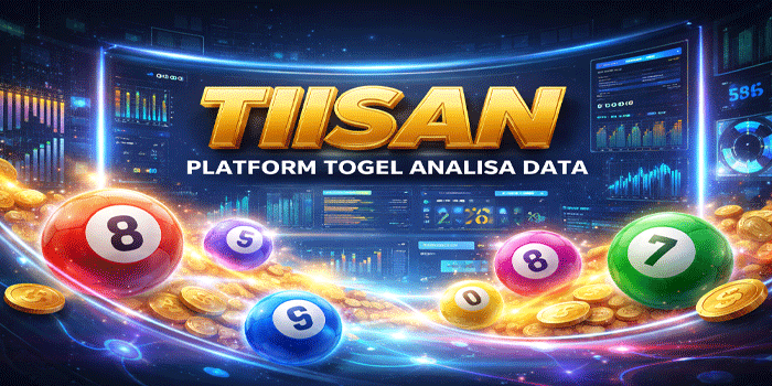 TIISAN Platform Togel Analisa Data Live Insight Deep TajamL
