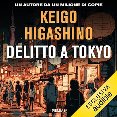Keigo Higashino - Delitto a Tokyo (2024) (mp3 - 128 kbps)