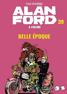 Alan Ford A Colori 39 - Belle ÉPoque (Dicembre 2019)