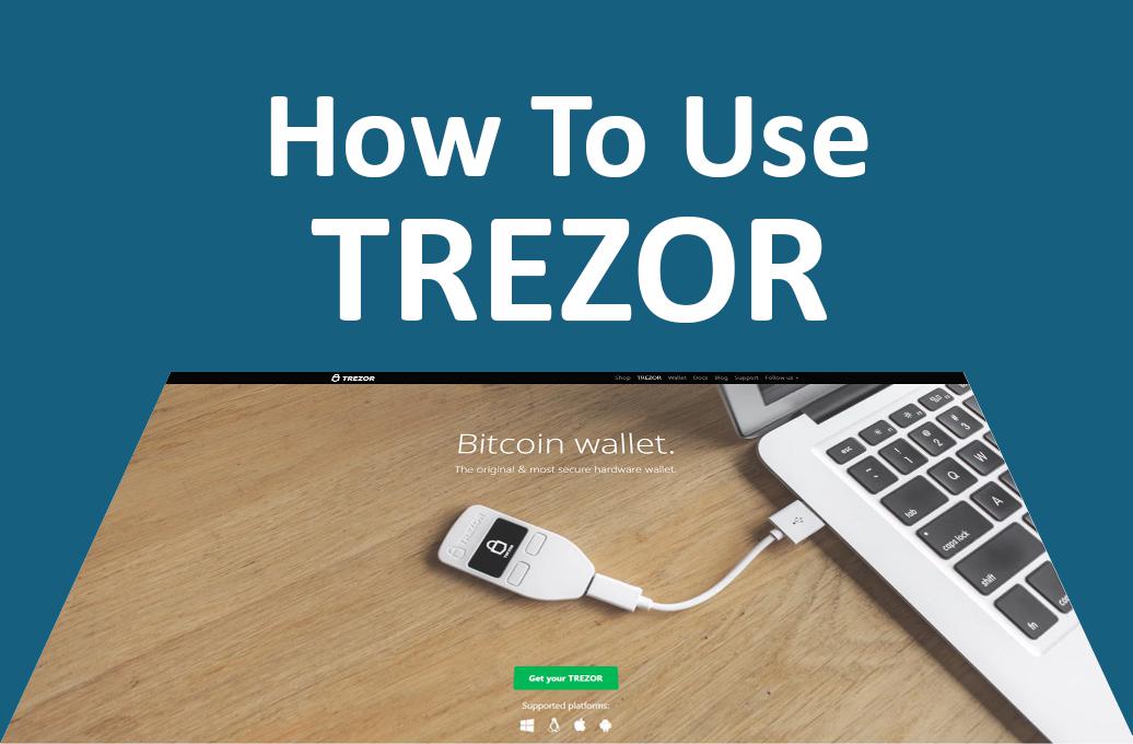 Trezor Hardware Wallet