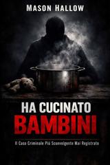 Mason Hallow – Ha cucinato bambini (2026)