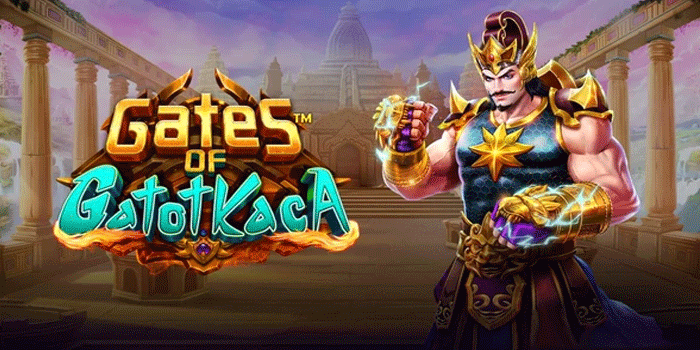 Tips Cara Memaksimalkan Peluang Di Slot Pragmatic Play Gates Of Gatot Kaca 