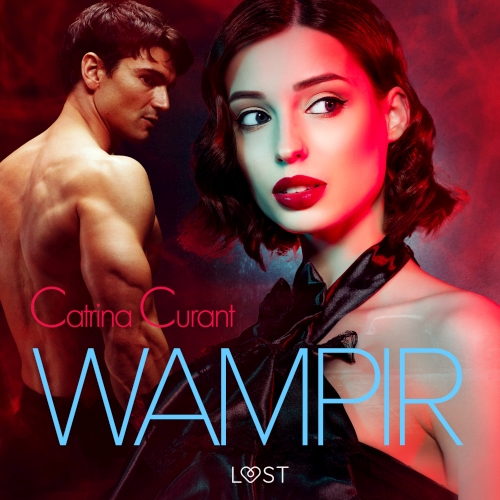 Curant Catrina - Wampir. Opowiadanie erotyczne