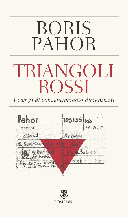 Boris Pahor – Triangoli rossi (2015)