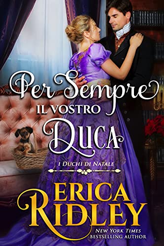 Erica Ridley - Per sempre il vostro duca (i duchi di natale Vol. 12) (2021)