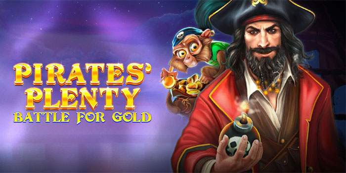 Visual Dunia Bajak Laut Memberi Petualangan Di Slot Pirates Plenty Battle for Gold