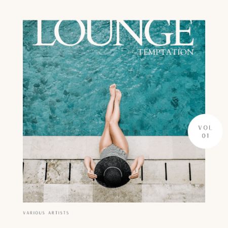 eadefe16 b4ef 45d1 af8b 572445b8c0f4 - VA - Lounge Temptation Vol.1 (2022)