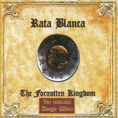 Rta Blanca The Forgotten Kingdom - Rata Blanca - The Forgotten Kingdom [2009] [Flac] [Mp3] [Varios servidores]