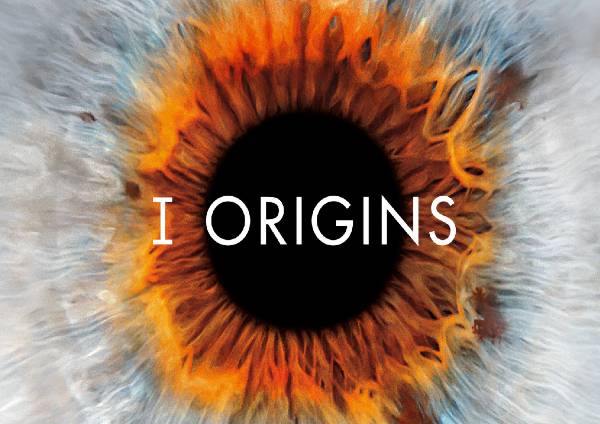 I Origins (2014) I Origins (2014)