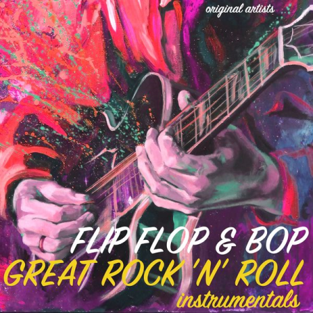 2e4f683e 15dd 4388 8187 1d9861da249f - Various Artists - Flip Flop & Bop - Great Rock 'n' Roll Instrumentals (2020)