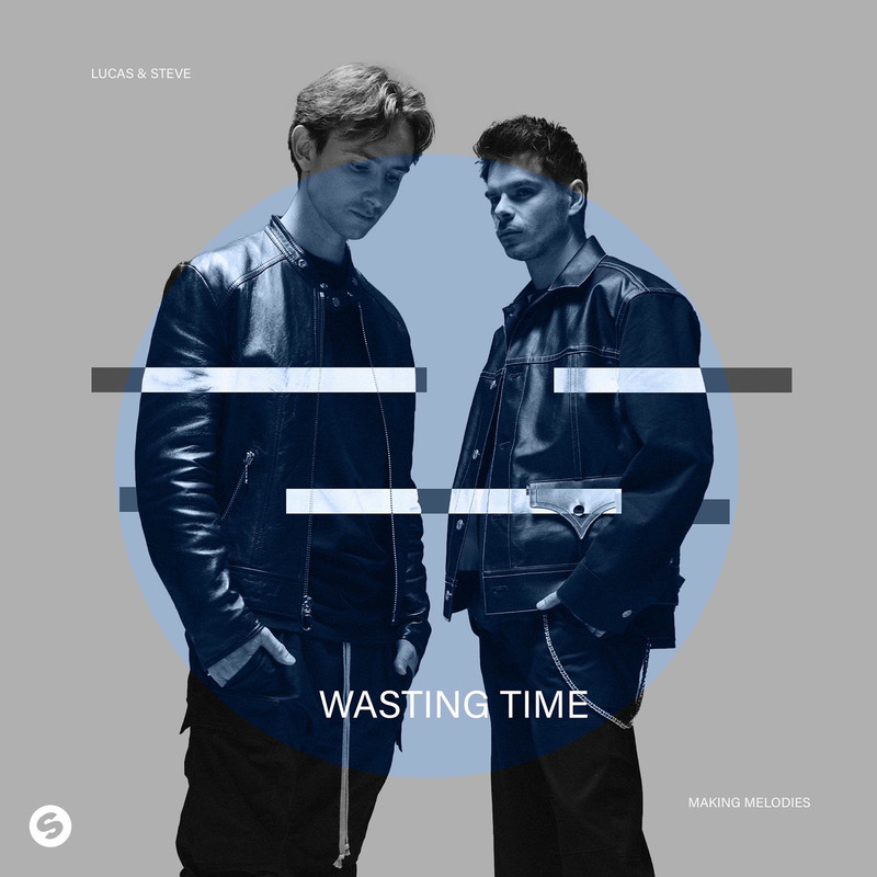 Lucas & Steve - Wasting Time (Extended Mix)