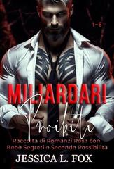 Jessica L. Fox – Miliardari Proibiti Vol. 1-8 (2026)