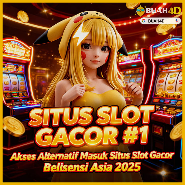Buah4d - Akses Alternatif Masuk Situs Slot Gacor Belisensi Asia 2025