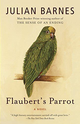 Julian Barnes Flaubert's Parrot