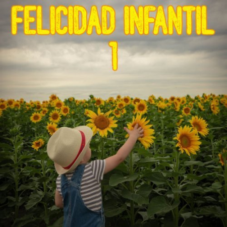 VA - Felicidad Infanil Vol. 1 (2022)