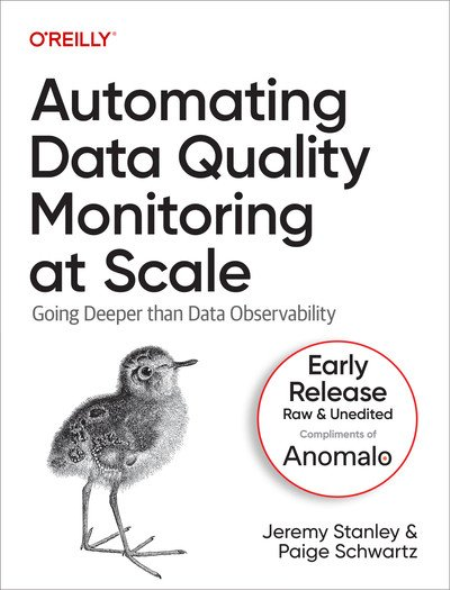 Automating Data Quality Monitoring at Scale (Early Release)