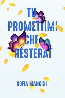 Sofia Mancini - Tu promettimi che resterai (2023)
